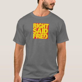 Camiseta "Eu sou muito sexy", por Right Said Fred - Icônico