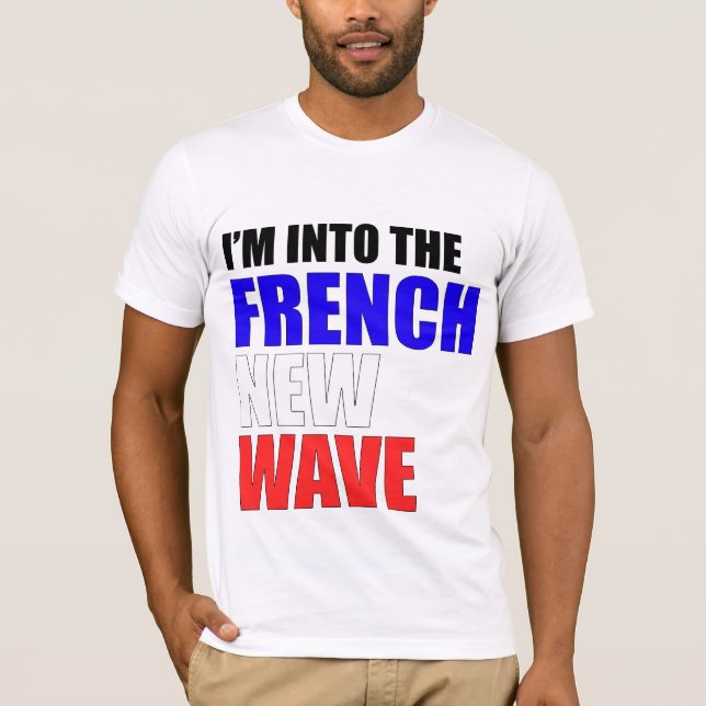 Camiseta Eu sou na nova onda francesa (Frente)