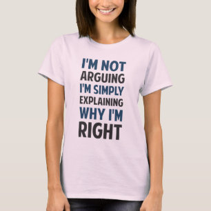 Camiseta Eu sou não discutindo mim estou explicando