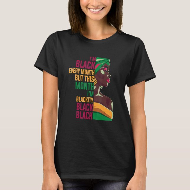 Camiseta Eu sou negro todos os meses (Frente)