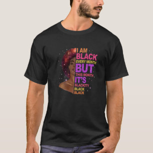 Camiseta Eu sou negro todos os meses, mas neste mês eu sou