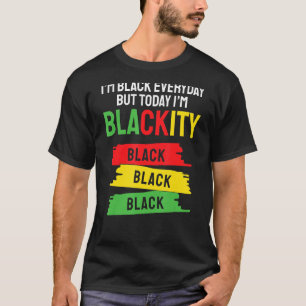 Camiseta Eu sou negro todos os meses, mas neste mês eu sou