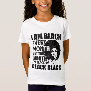 Camiseta Eu sou negro todos os meses, mas neste mês eu sou 