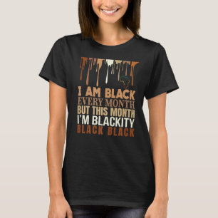 Camiseta Eu sou negro todos os meses, mas neste mês eu sou 