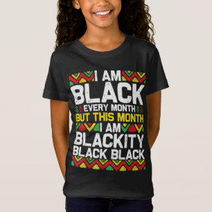 Camiseta Eu sou negro todos os meses, mas neste mês eu sou