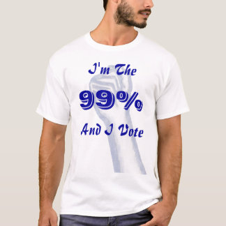 Camiseta Eu sou o 99% (e mim vote)