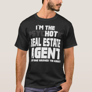 Camiseta Eu Sou O Agente Psicótico Quente Imobiliário Fun