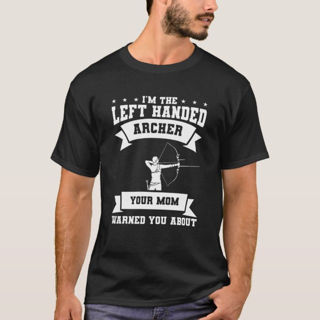 Camiseta Eu sou o Arqueiro da Esquerda. Sua mãe te avisou A (Frente)