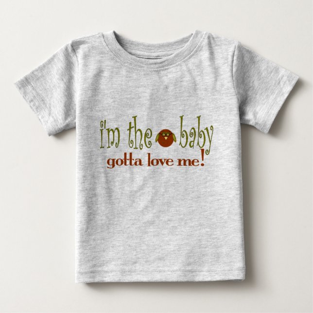 Camiseta Eu sou o bebê amo-me (Frente)