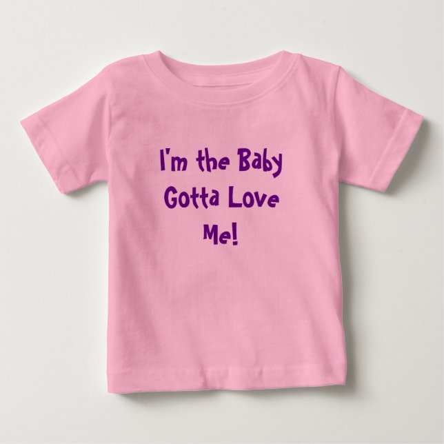Camiseta Eu sou o bebê consegui amar-me! (Frente)