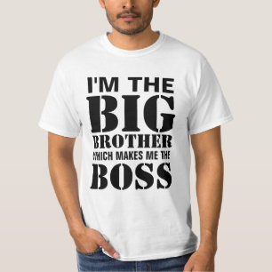 Camiseta Eu sou o Big Brother que me faz a ponte chefe