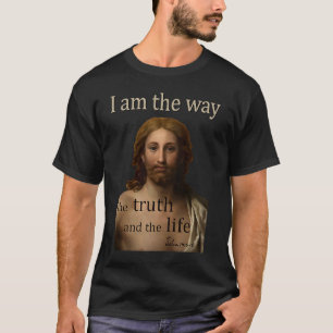 Camiseta Eu sou o caminho a verdade e a vida João 14 Jesus
