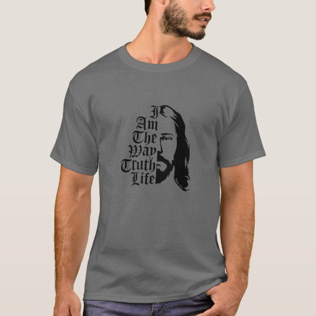 Camiseta Eu Sou O Caminho, Verdade, Vida - Citação de Bíbli (Frente)