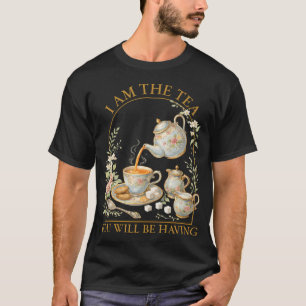 Camiseta Eu Sou O Chá Que Você Vai Tomar Sarcástico Britâni