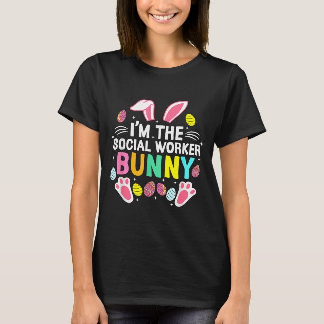 Camiseta Eu sou o coelhinho assistente social Dia Feliz de  (Frente)