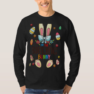 Camiseta Eu sou o dia da Páscoa de coelhinhos sibling que c