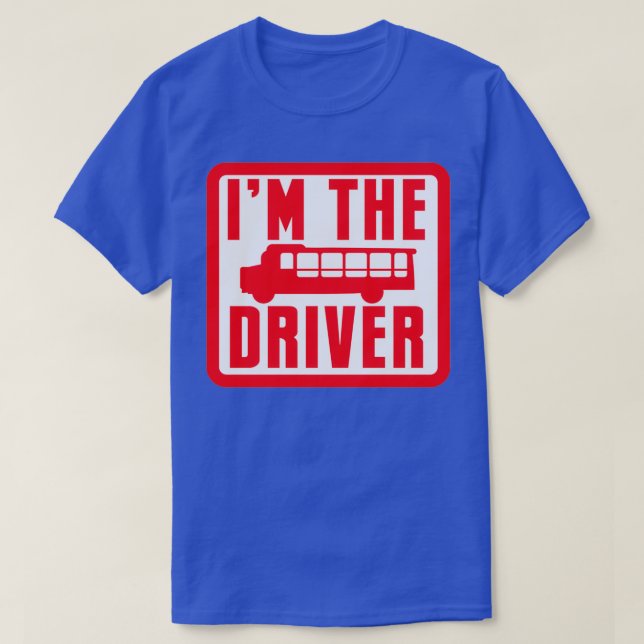 Camiseta Eu sou o DRIVER do BUS (Frente do Design)