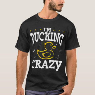 Camiseta Eu sou o Duck da Borracha Louca