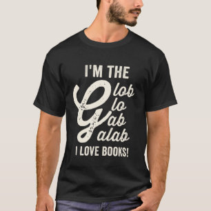 Camiseta eu sou o globo glo galab eu amo livros