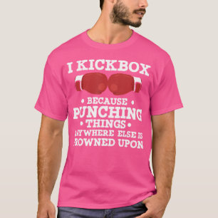 Camiseta Eu Sou O Kickbox Porque Punir As Coisas Engraçado