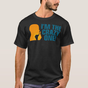 Camiseta Eu sou o louco