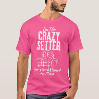 Camiseta Eu Sou O Louco Setter Que Seu Treinador Te Avisou 