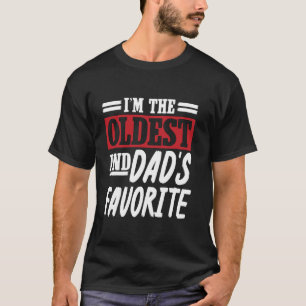 Camiseta Eu Sou o Mais Velho e o Favorito do Papai Irmão En