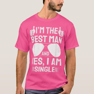 Camiseta Eu sou o melhor homem Padrinhos de casamento de ca