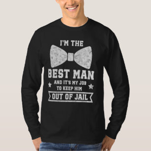 Camiseta Eu Sou O Melhor Homem Piadas de Despedida de Solte