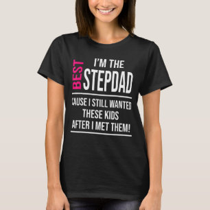 Camiseta Eu sou o melhor pai que eu ainda queria essas cria
