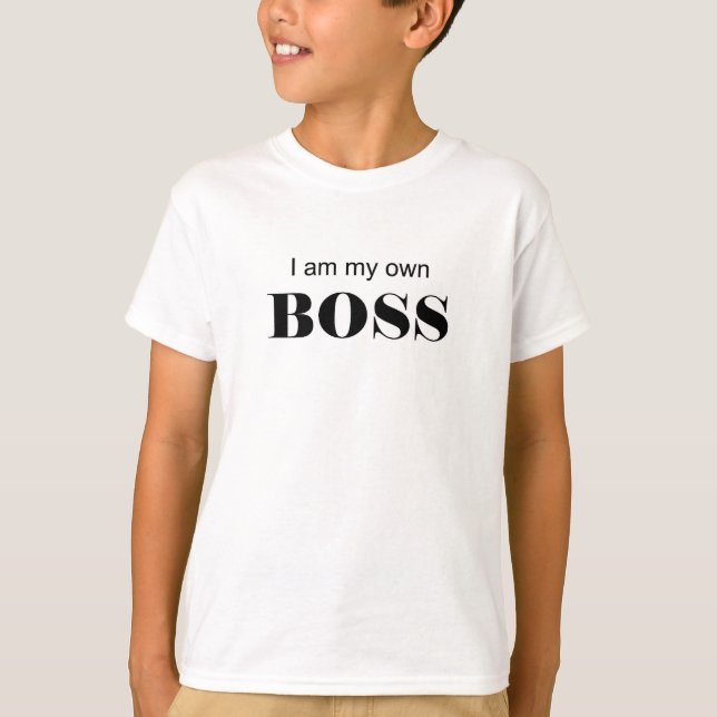 Camiseta Eu sou o meu chefe! (Frente)