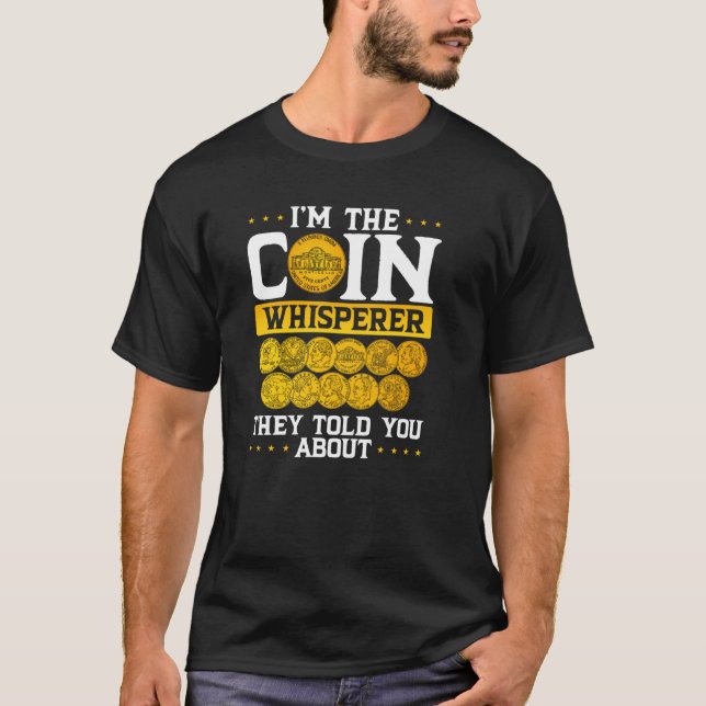 Camiseta Eu Sou O Murmurador De Moedas Sobre O Qual Eles Fa (Frente)