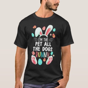 Camiseta Eu sou o Pet Todos os Cachorros Coelhantes à Famíl