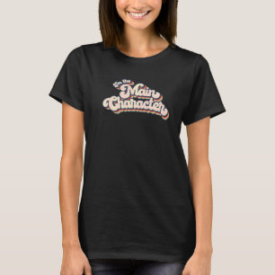 Camiseta Eu sou o principal centro de atração de Birthda