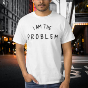 Camiseta "Eu sou o problema" - Design de fontes manuscritas
