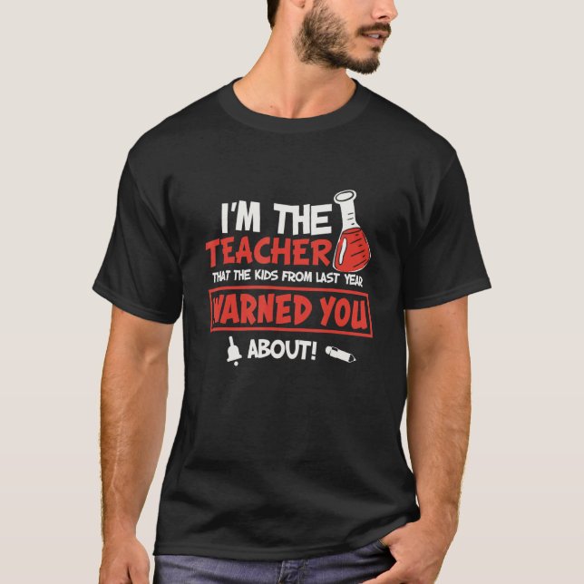 Camiseta Eu sou o professor As crianças do ano passado avis (Frente)