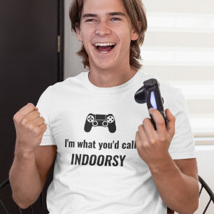 Camiseta Eu sou o que você chamaria de T- jogador personal