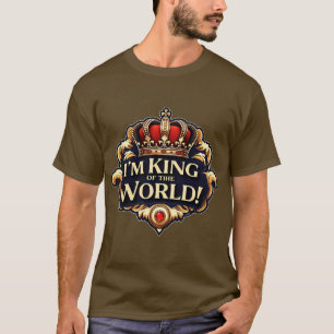 Camiseta Eu sou o rei do mundo! - Gráfico de Instrução T-Sh