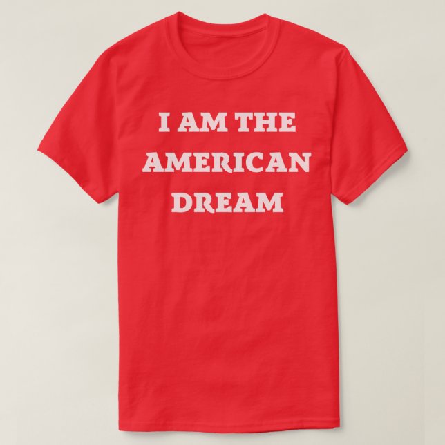 Camiseta Eu sou o sonho americano (Frente do Design)