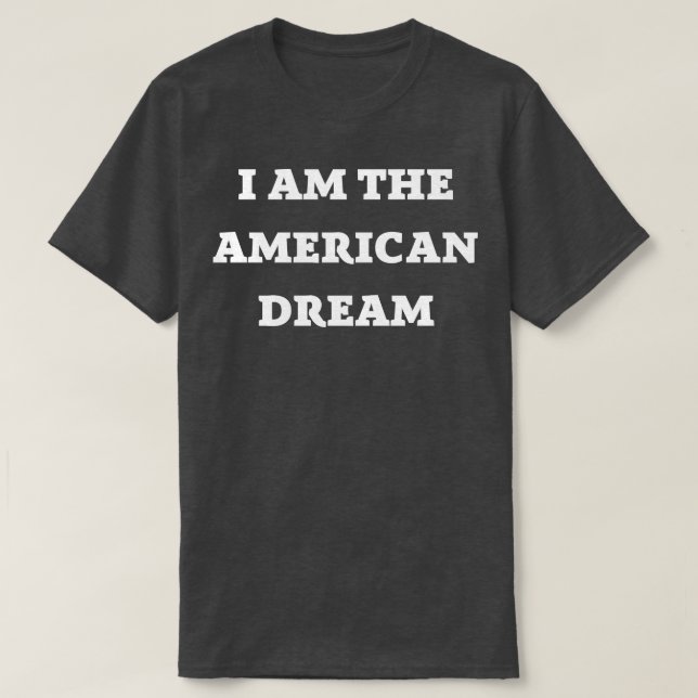 Camiseta Eu sou o sonho americano (Frente do Design)