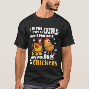 Camiseta Eu Sou O Tipo De Garota Feliz Com Cachorros E Gali