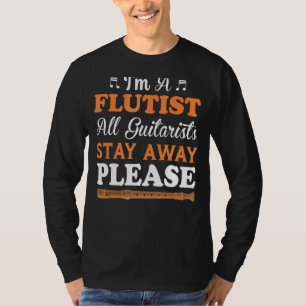 Camiseta Eu sou os guitarristas flautistas que ficam longe