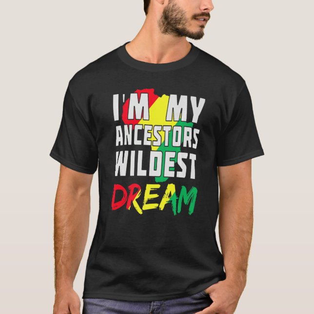 Camiseta Eu Sou Os Meus Ancestrais As Mulheres De Sonho Mai (Frente)