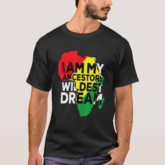 Camiseta Eu Sou Os Meus Ancestrais O Sonho Mais Selvagem Af (Frente)