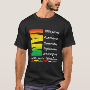 Camiseta Eu sou os meus antepassados sonhos mais selvagens 