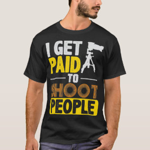 Camiseta Eu sou pago para fotografar câmara fotográfica, do