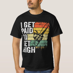Camiseta Eu Sou Pago Para Ter Uma Árvore Alta Subindo Na Ár
