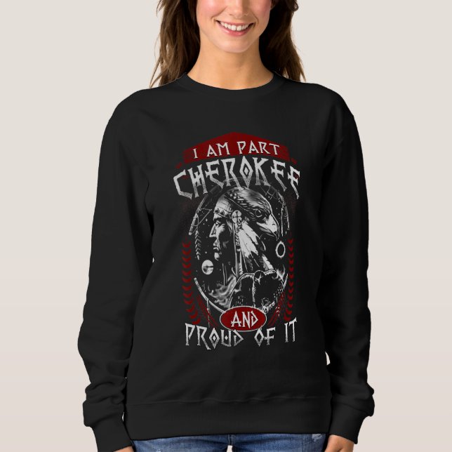 Camiseta Eu Sou Parte Cherokee Pround Of It Native American (Frente)