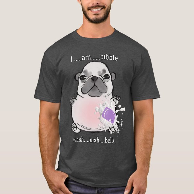 Camiseta Eu Sou Pibble Lave Meu Pibble De Barriga Meme Cach (Frente)