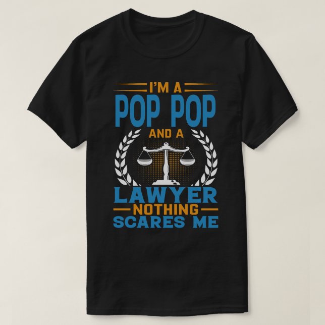 Camiseta Eu sou POP POP e advogado, nada me assusta (Frente do Design)